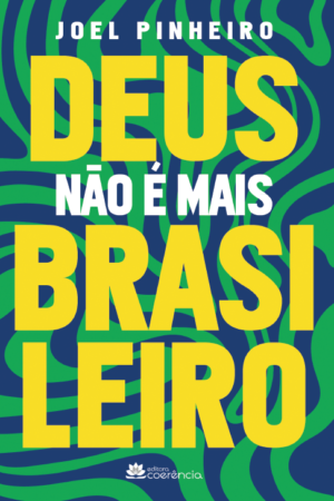 Deus não é mais brasileiro