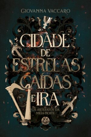 Cidade de estrelas caídas e ira