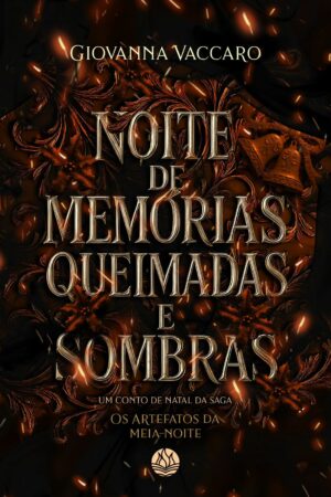 Noite de Memórias  Queimadas e Sombras