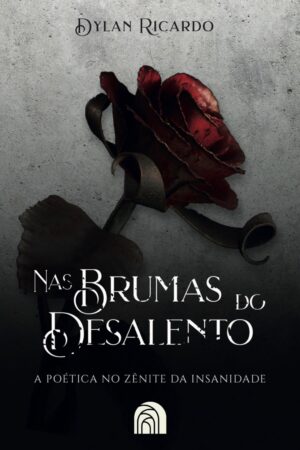 Nas brumas do desalento