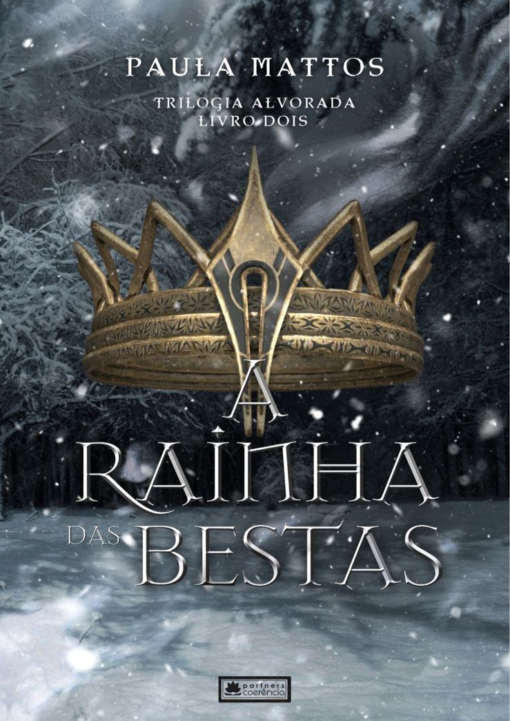 Capa do livro A rainha das bestas, de Paula Mattos