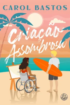 Capa do livro Criação assombrosa, de Carol Bastos