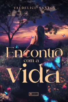 Capa do livro Encontro com a vida, de Val Santos