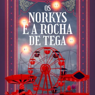 Capa do livro Os Norkys e a rocha de Tega - Livro 1, de M. Pelosof